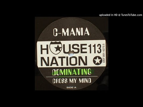 C-Mania — C-Mania - Cross My Mind (Sequential One Remix)