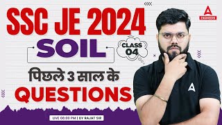 SOIL in Civil Engineering | SSC JE 2024 | SSC JE Civil Engineering PYQ | By Rajat Sir #4