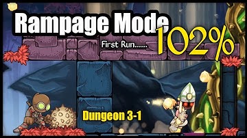 Rampage Mode 102% | Dungeon 21 | First Run | Magic Rampage