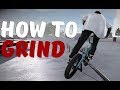 How To Grind | BMX STREETS PIPE 2.0.0