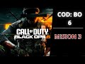 COD BO 6 Mision 3