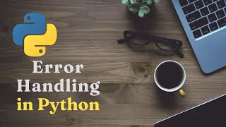 Error Handling in Python