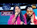 'Yeh Haseen Waadiya' पर Sireesha ने दी Fabulous Performance | Indian Idol S12 | Best Of AR Rahman