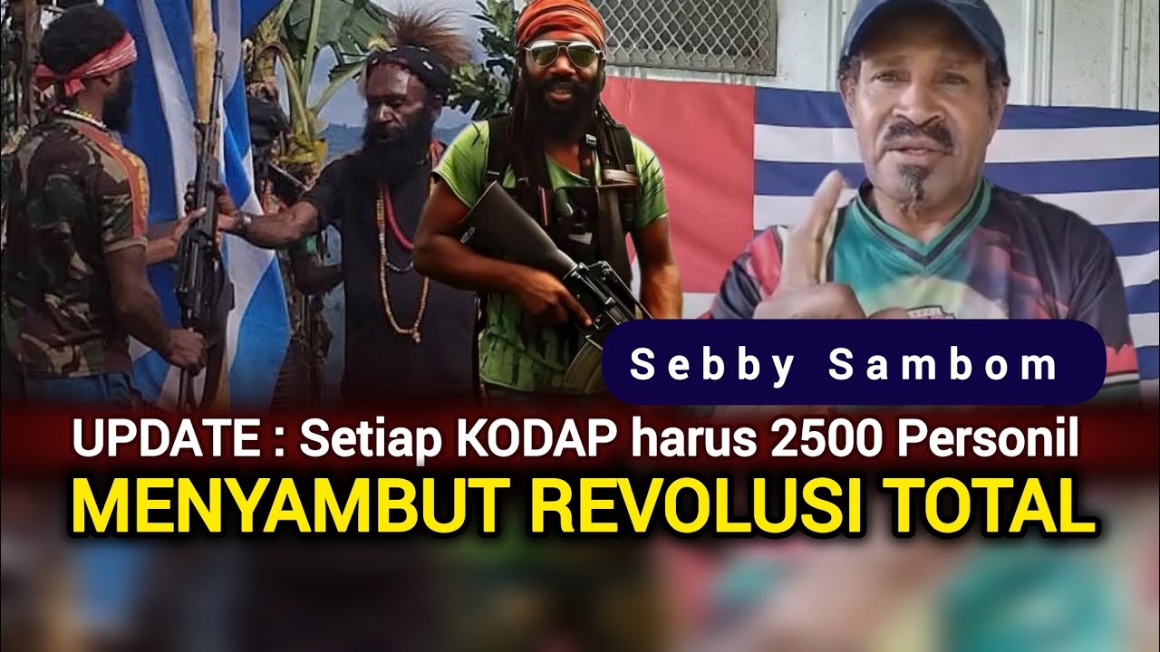 Update Terkini dari Pernyataan Resmi Sebby Sambom -  Papua Barat 2026