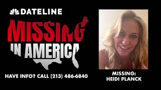 MISSING: Heidi Planck | Dateline: Missing in America Podcast Season 1 Episode 2