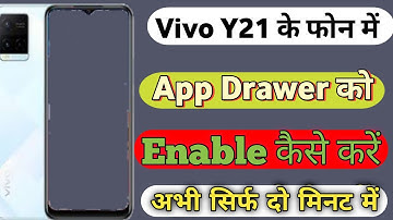 Vivo Y21 App Drawer Setting Enable Kaise Karen || How To Use App Drawer On Vivo Y21 In Hindi ||