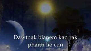Video thumbnail of "Lai Hla Thar - Van Siang Thang - I LungSak Ko Cang - With Lyrics"
