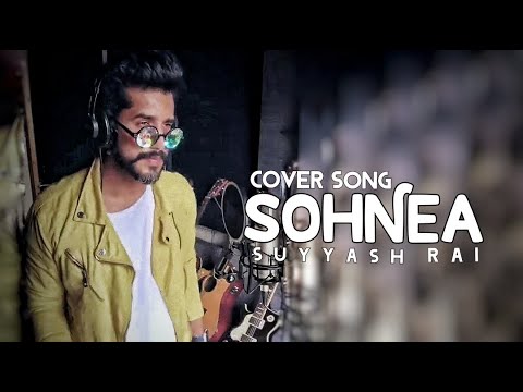 Suyyash Rai  Sohnea Cover  Millind Gaba  Suyyash Rai  O Meri Jaan Unplugged