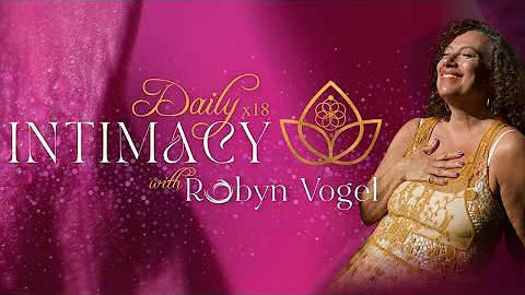 Daily Intimacy with Robyn Vogel and Susan Trotter