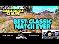 Best Classic Match Ever | Tournament Level | 42 ALIVE IN SMALL CIRCLE | MortaL