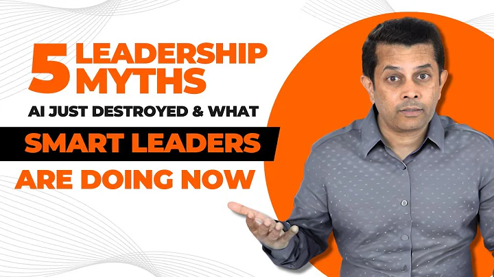 5 Leadership Myths AI Just Destroyed | Every Modern Leader Must Watch This
