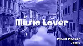 🎵 Cloud Chaser - Spence 🎧 No Copyright Music 🎶 YouTube Audio Library