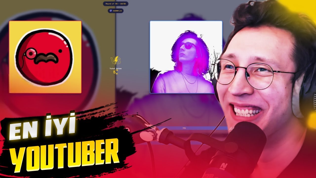 KAANFLIX'İ ZORLAYAN YOUTUBER LİSTESİ (En İyi Türk Youtuber'ı Seçiyor)