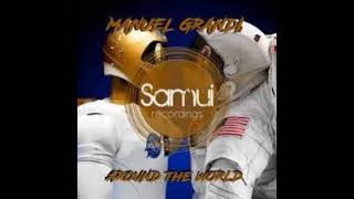 Manuel Grandi, JL   Around The World Club Mix Samui Recordings Resimi