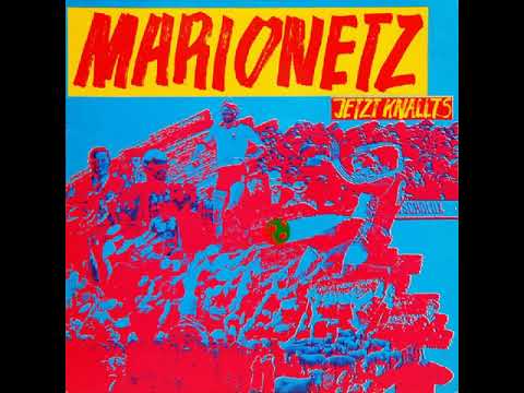 MARIONETZ   So jung, so stolz und arbeitslos 1981