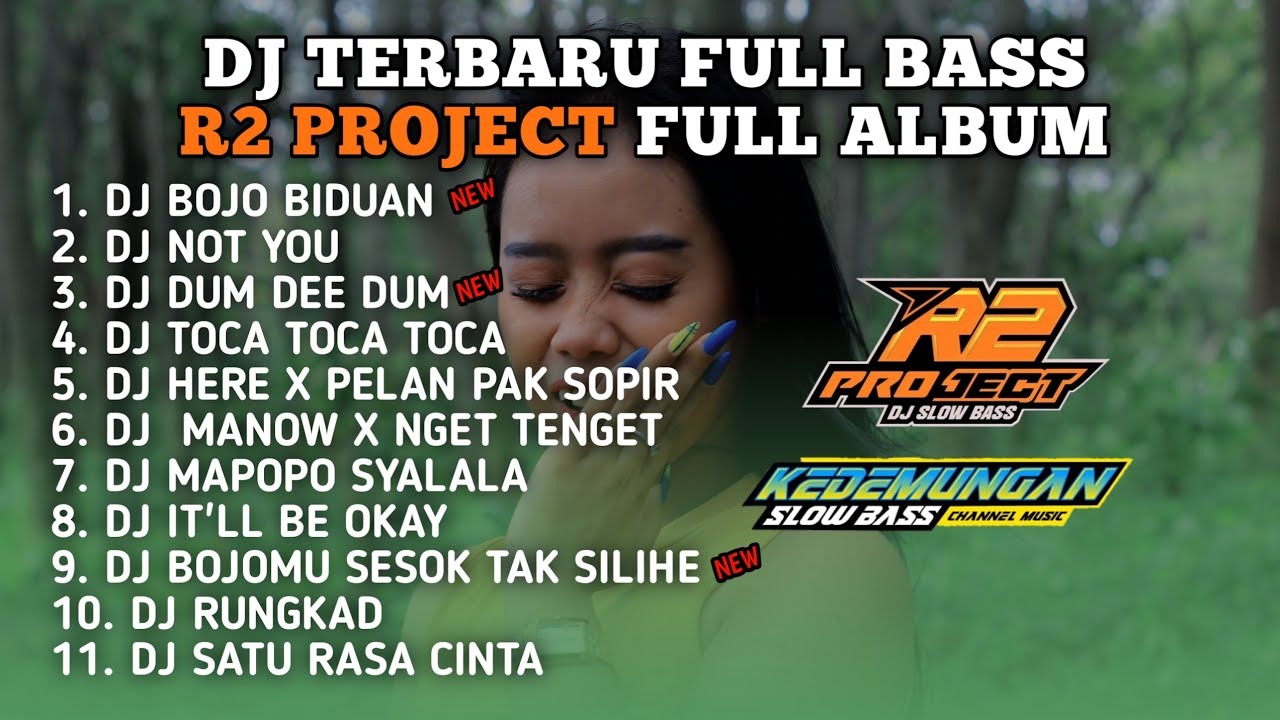 DJ FULL ALBUM VIRAL FULL BASS || COCOK BUAT SANTAI BY R2 PROJECT - YouTube