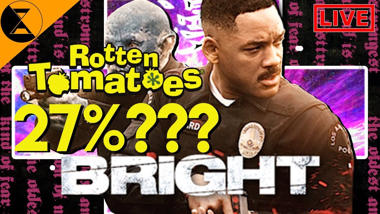 Does Bright Deserve 27% on Rotten Tomatoes?? | The Darkened Hour ...
