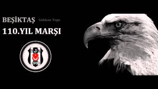 Beşiktaş 110 Yıl Marşı Gökhan Tepe   Beşiktaş Resimi
