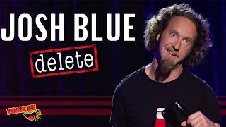 Josh Blue: Delete (Full Show) | Sharp & Hilarious Stand-Up Comedy Special