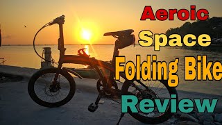 Aeroic Space Folding Bike Review