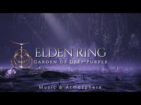 ELDEN RING - Garden of Deep Purple | Relaxing Music Atmosphere