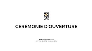 Cérémonie d'Ouverture des 31e Rencontres Cinématographiques de Salon-de-Provence