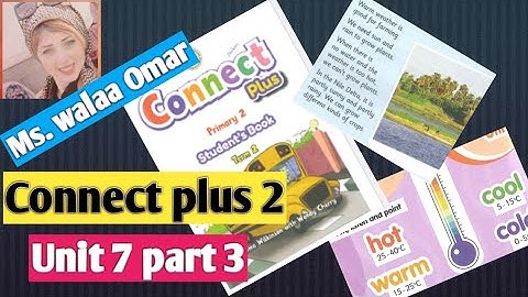 Connect  Plus Primary 2 Unit 7 part 3