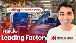 Inside China's #1 Industrial Recycling Machinery Factory |3E Machinery x @madeinchina  |Zia Abbasi