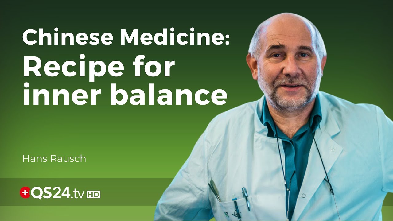Prof. Hans Rausch Traditional Chinese Medicine: recipe to restore inner balance | Prof ...