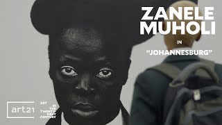 Zanele Muholi in 'Johannesburg' - Season 9 - 'Art in the Twenty-First Century' | Art21