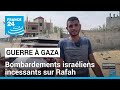 Bombardements israliens incessants sur rafah picentre de la guerre  gaza  france 24