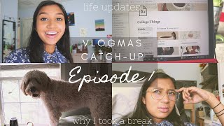 A Chatty Work Day In My Life | VLOGMAS - Catch Up Ep. 1 | What&#39;s been going on since my last video