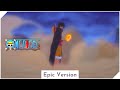 One Piece 1028 OST Luffy S Promise To Zoro Tra Guy EPIC VERSION 