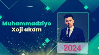 Muhammad Ziyo -  Xoji akam | 2024 premera