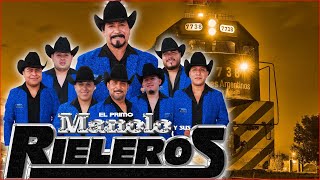 El Primo Manolo Y Sus Rieleros Sus Grandes Exitos - Corridos Y Nortenas Chingonas