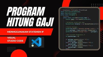 Algoritma dan Pemrograman Tugas 2  : Program Hitung Gaji (Menggunakan Statement if ) [Java Program]