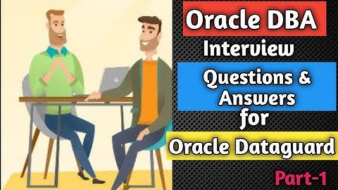 Oracle Database Interview Questions and Answers for Dataguard Part 1