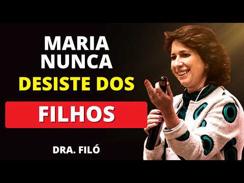 MARIA, NOSSA MÃE E MESTRA ESPIRITUAL | DRA. FILÓ