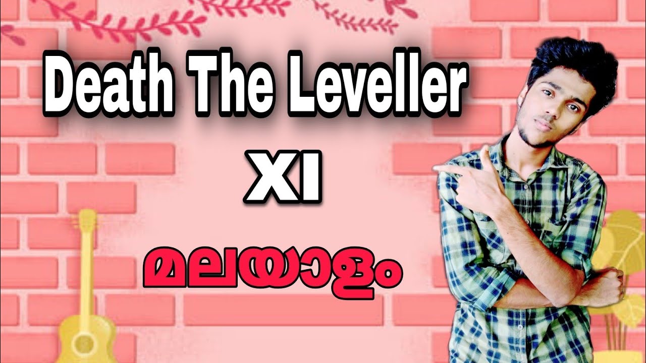 Death the leveller poem, plus one chapter in Malayalam