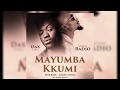 Mayumba Kkumi - Dax Vibez Ft Mowzey Radio