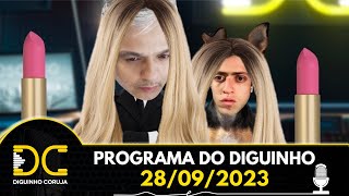 Programa do Diguinho -  28/09/2023