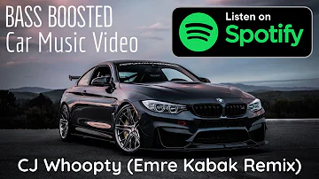 CJ - Whoopty (Emre Kabak Remix) Car Music Video