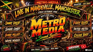 METRO MEDIA THE YEAR TO YEAR SOUND LIVE IN MANDEVILLE 🇯🇲 1988 | SKY JUICE ON THE CONTROLS
