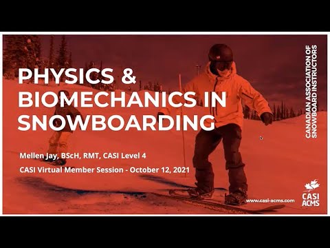 Virtual Member's Session: Physics & Biomechanics in Snowboarding