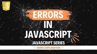 Errors in JavaScript | Hindi | Lecture 6 #js #learning #webdevelopment