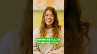 Refinancing In 2026 Watch This First