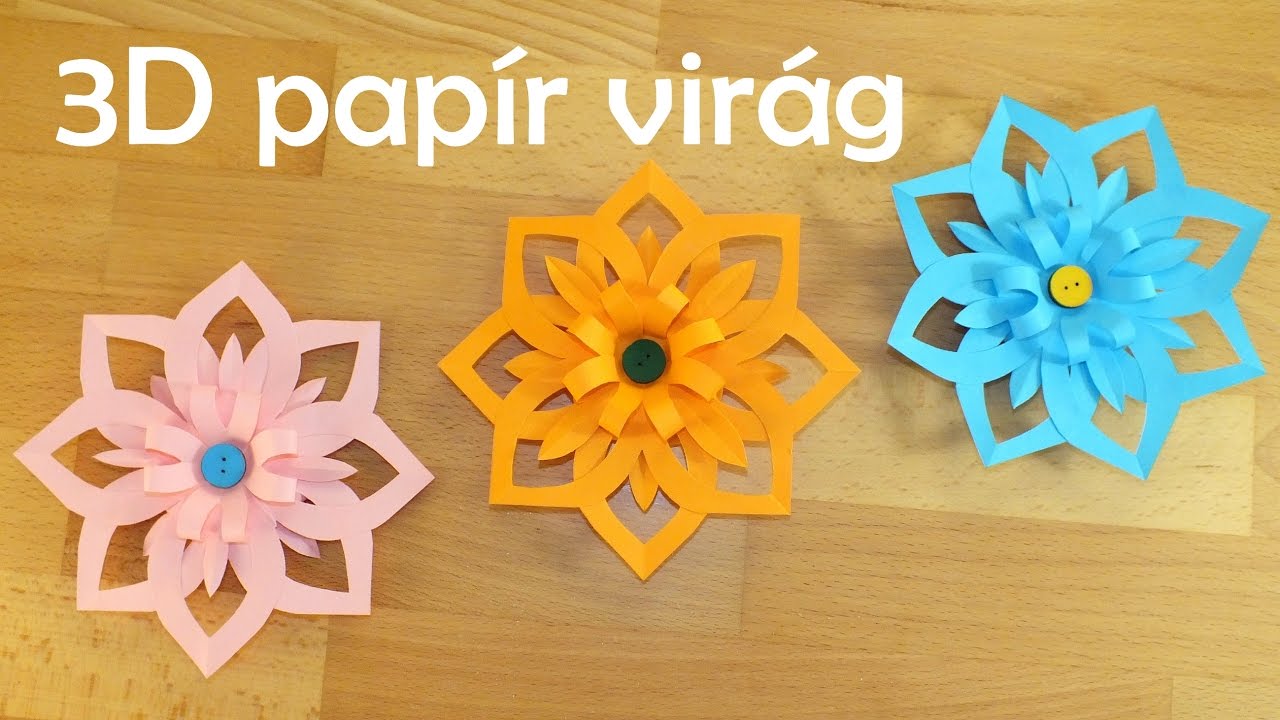 3D papír virág készítése - YouTube