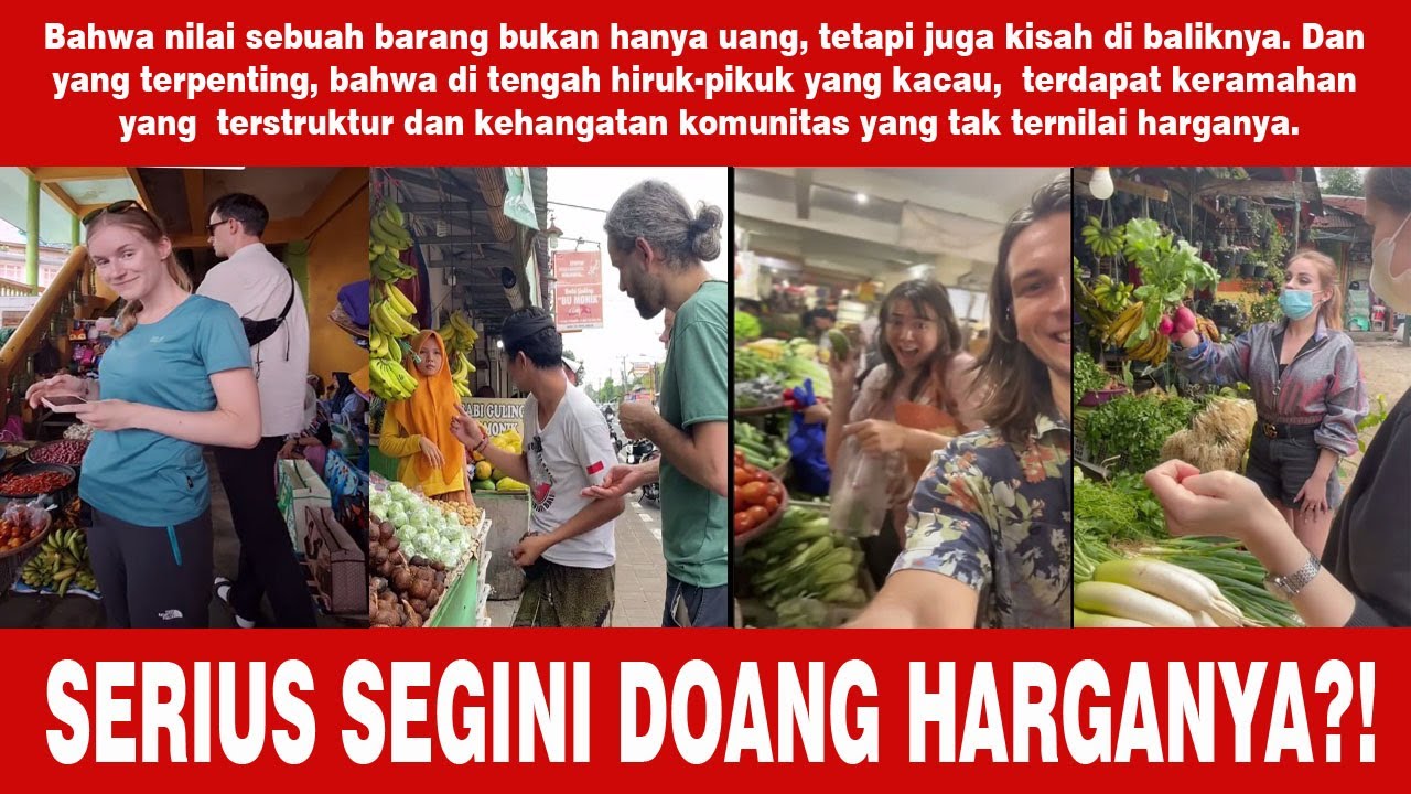 Bule Ini Kaget Lihat Harga di Pasar Tradisional Indonesia! Murah Banget!