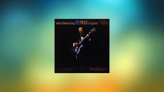 Joe Pass - What Is There to Say SOLO GUITAR (2001) Full Album Listening 1990 Recording