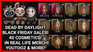 DEAD BY DAYLIGHT BLACK FRIDAY SALES! 40 COSMETICS DISCOUNTED! YOUTOOZ & MORE!